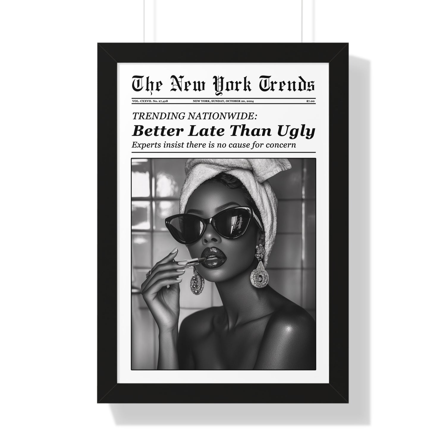 Framed Paper Print - Better Late Than Ugly