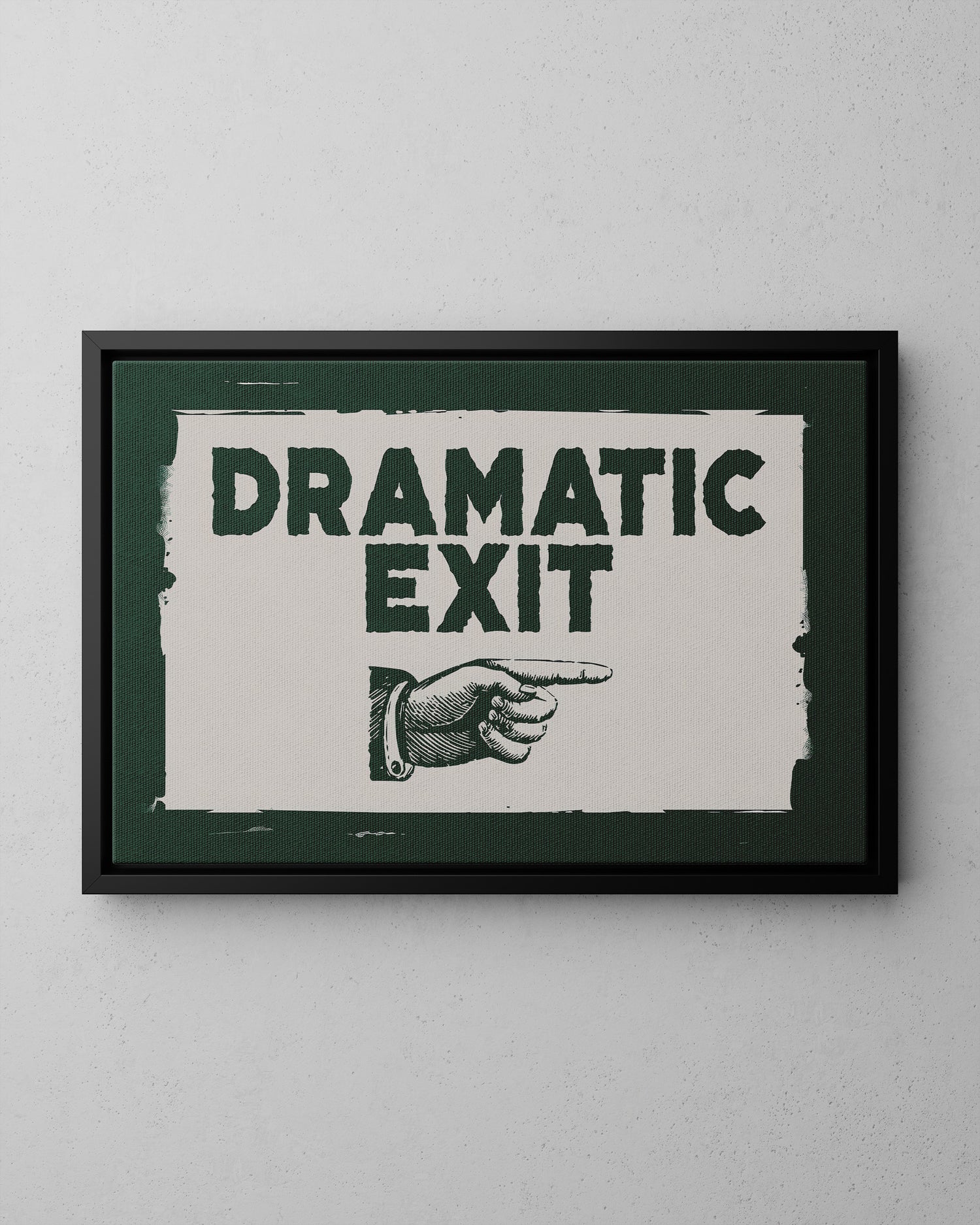 Framed Canvas - Dramatic Exit Strategy