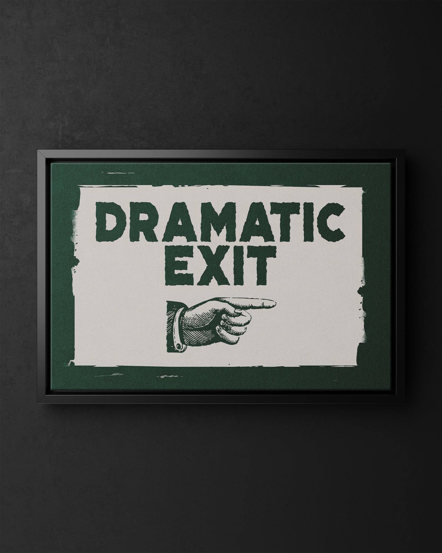 Framed Canvas - Dramatic Exit Strategy