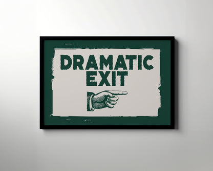 Framed Paper Print - Dramatic Exit Strategy